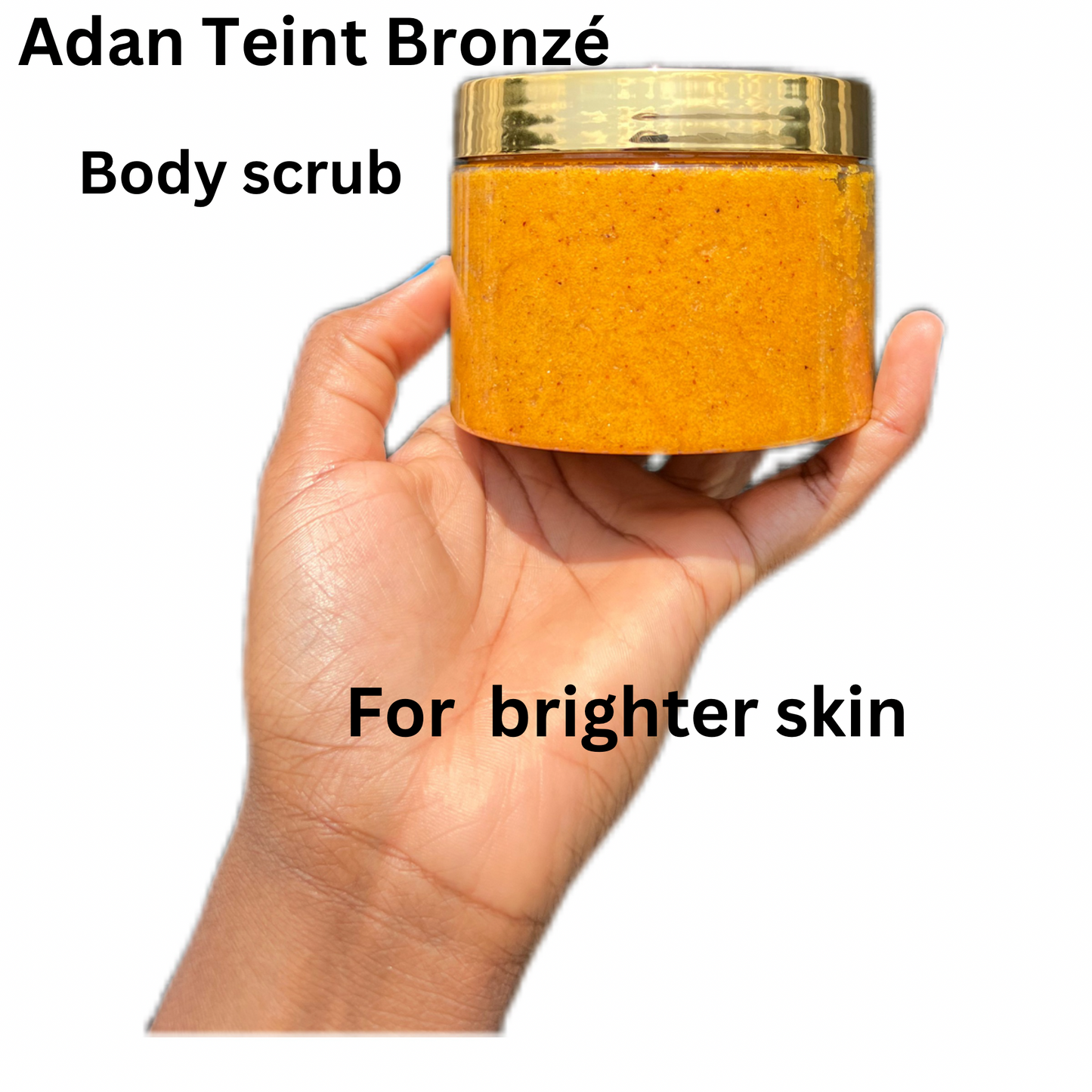 Adan brightening & Glowing body and Face scrub ( Teint bronzé, Tumeric)